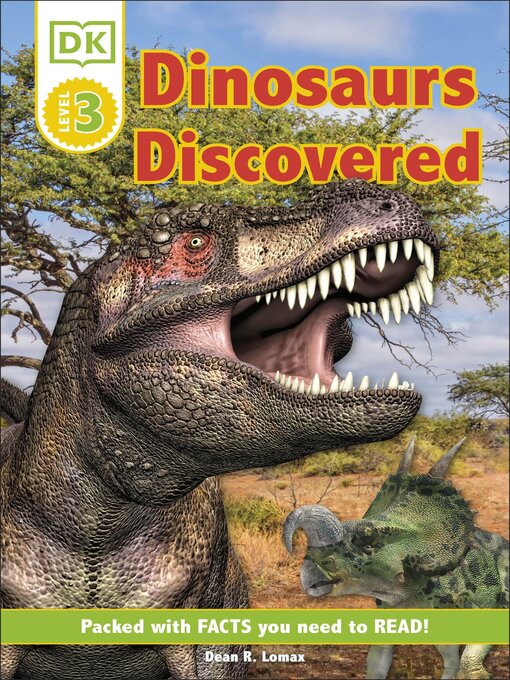 Title details for Dinosaurs Discovered by Dean R. Lomax - Wait list